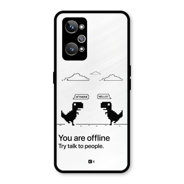 You Are Offline Metal Back Case for Realme GT 2