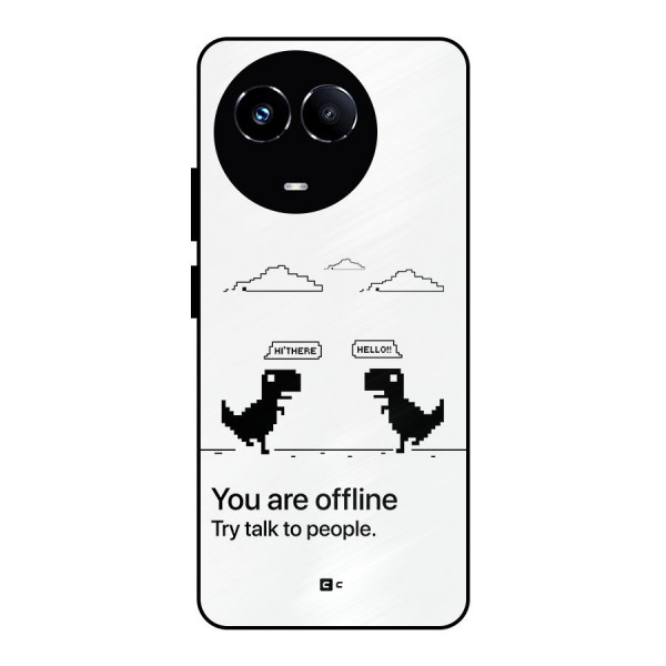 You Are Offline Metal Back Case for Realme Narzo 60X