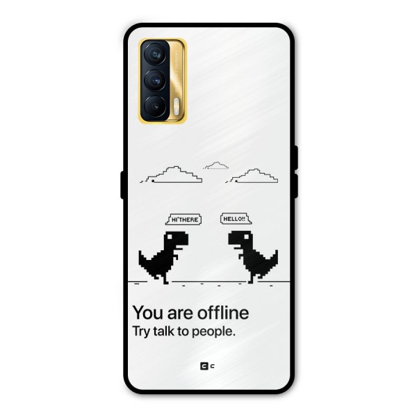 You Are Offline Metal Back Case for Realme X7