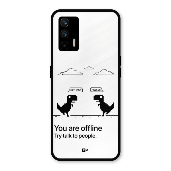 You Are Offline Metal Back Case for Realme X7 Max