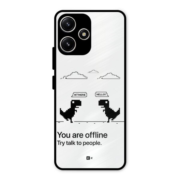 You Are Offline Metal Back Case for Redmi 12 5G