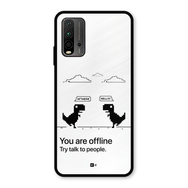 You Are Offline Metal Back Case for Redmi 9 Power