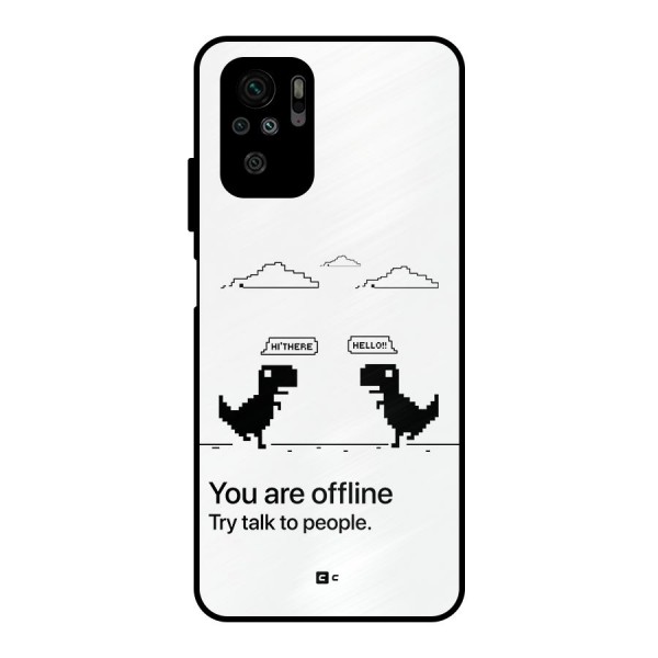 You Are Offline Metal Back Case for Redmi Note 10