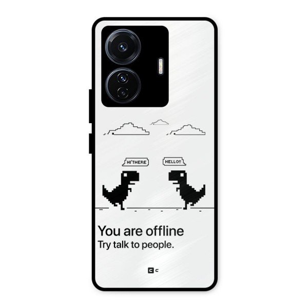 You Are Offline Metal Back Case for Vivo T1 Pro