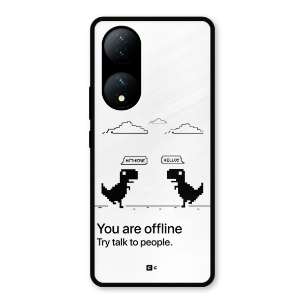 You Are Offline Metal Back Case for Vivo T2