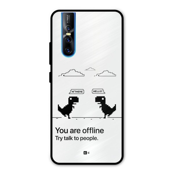 You Are Offline Metal Back Case for Vivo V15 Pro