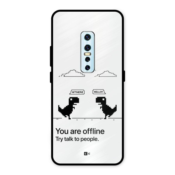 You Are Offline Metal Back Case for Vivo V17 Pro