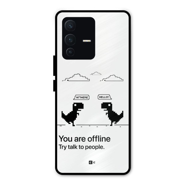 You Are Offline Metal Back Case for Vivo V23 Pro