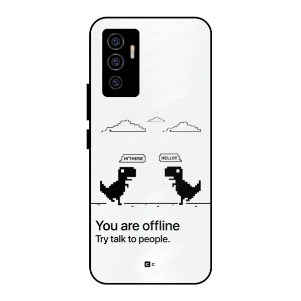 You Are Offline Metal Back Case for Vivo V23e