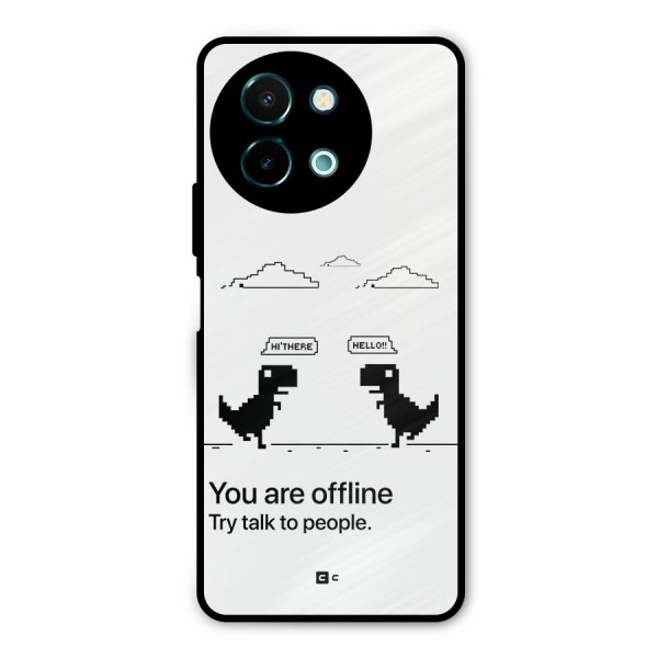 You Are Offline Metal Back Case for Vivo Y58