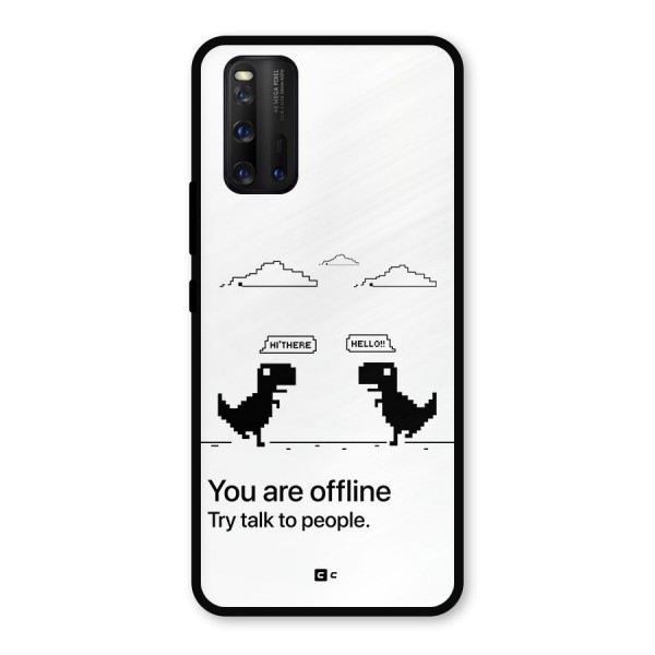 You Are Offline Metal Back Case for iQOO 3