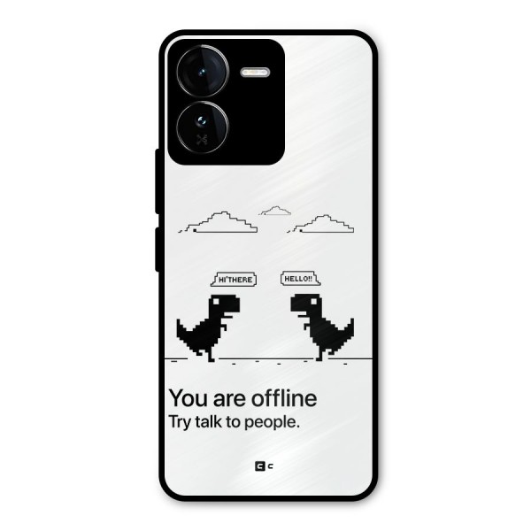 You Are Offline Metal Back Case for iQOO Z9