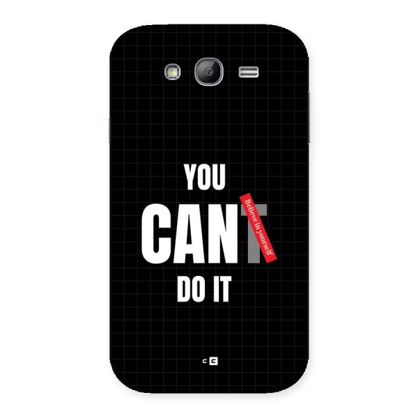 You Can Do It Back Case for Galaxy Grand