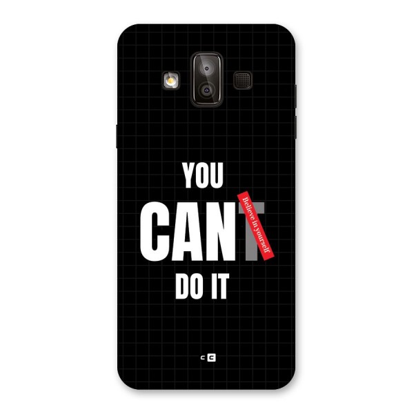 You Can Do It Back Case for Galaxy J7 Duo