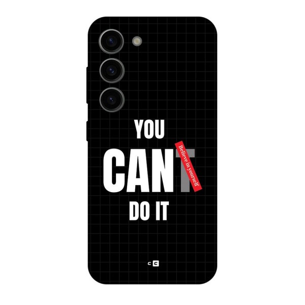 You Can Do It Back Case for Galaxy S23