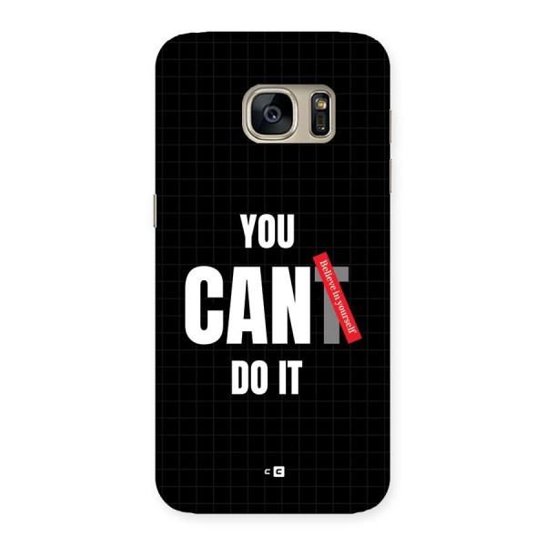 You Can Do It Back Case for Galaxy S7