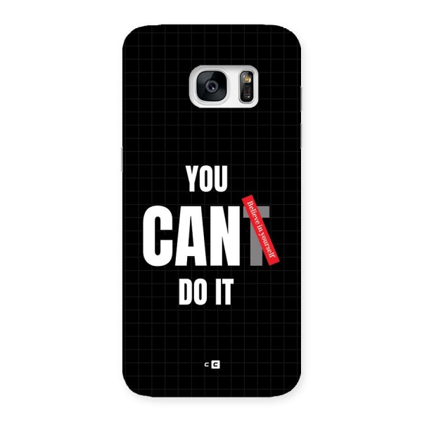 You Can Do It Back Case for Galaxy S7 Edge