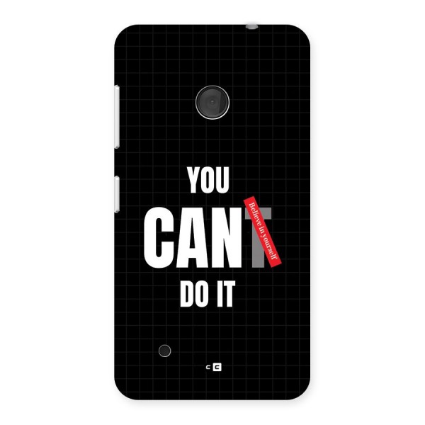 You Can Do It Back Case for Lumia 530