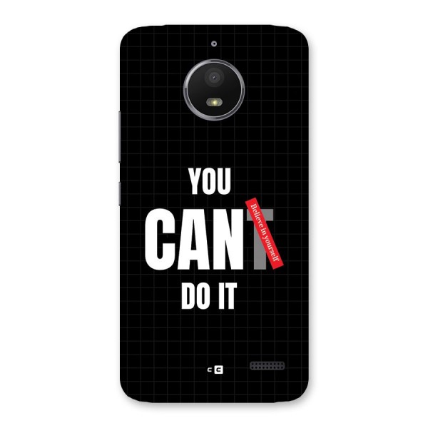 You Can Do It Back Case for Moto E4