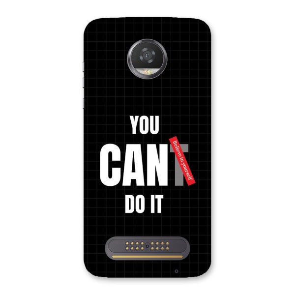 You Can Do It Back Case for Moto Z2 Play