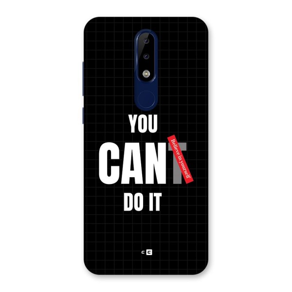 You Can Do It Back Case for Nokia 5.1 Plus