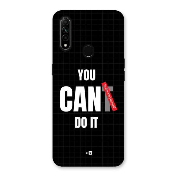 You Can Do It Back Case for Oppo A31