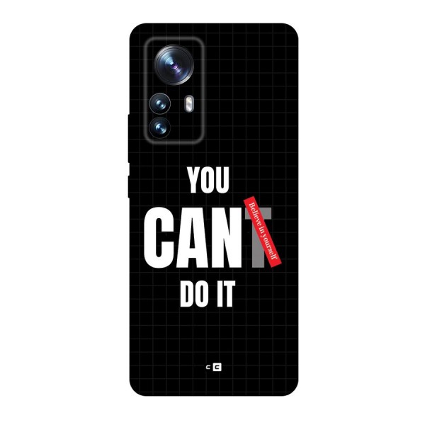 You Can Do It Back Case for Xiaomi 12 Pro