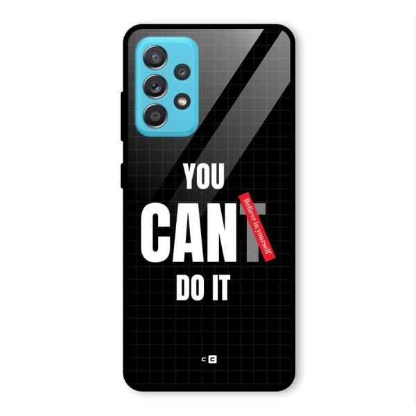 You Can Do It Glass Back Case for Galaxy A52