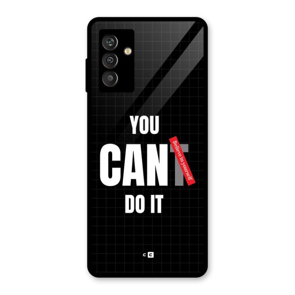 You Can Do It Glass Back Case for Galaxy M13