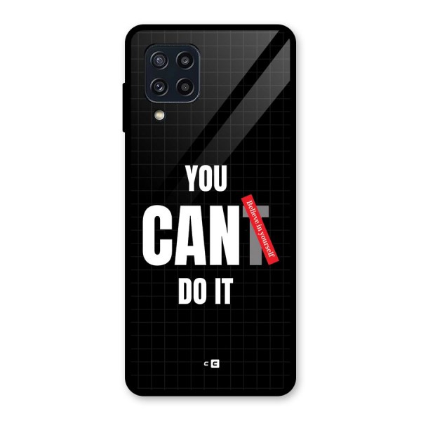 You Can Do It Glass Back Case for Galaxy M32