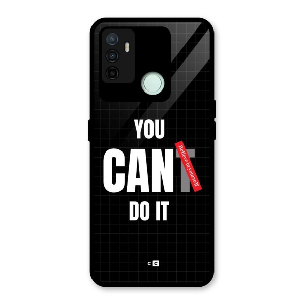 You Can Do It Glass Back Case for Oppo A53