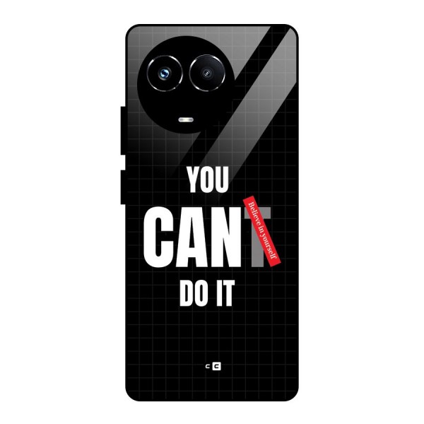 You Can Do It Glass Back Case for Realme 11X