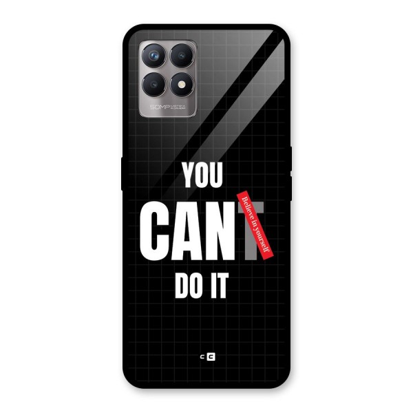 You Can Do It Glass Back Case for Realme 8i