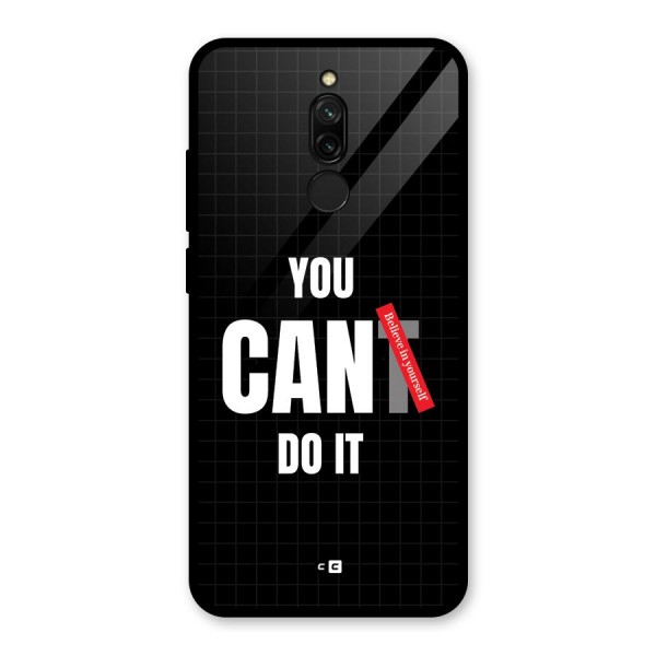 You Can Do It Glass Back Case for Redmi 8