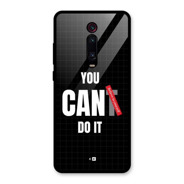 You Can Do It Glass Back Case for Redmi K20