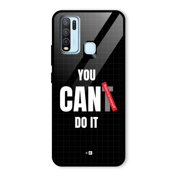 You Can Do It Glass Back Case for Vivo Y30