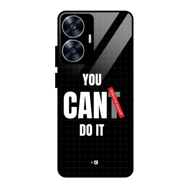 You Can Do It Glass Back Case for realme C55