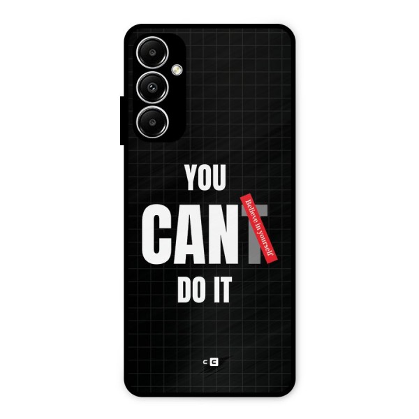 You Can Do It Metal Back Case for Galaxy A05s