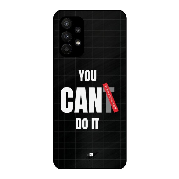 You Can Do It Metal Back Case for Galaxy A23