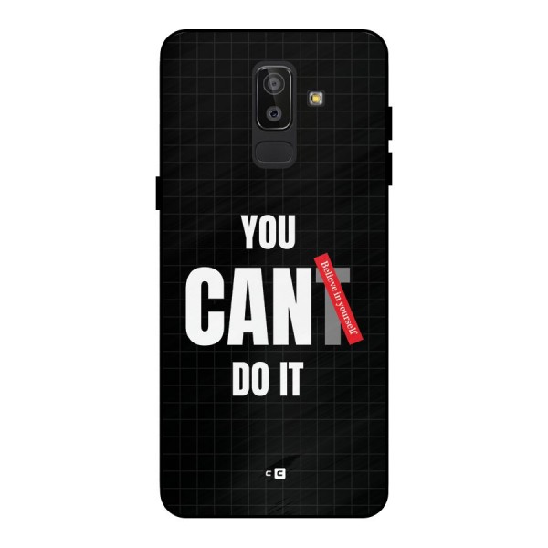 You Can Do It Metal Back Case for Galaxy J8