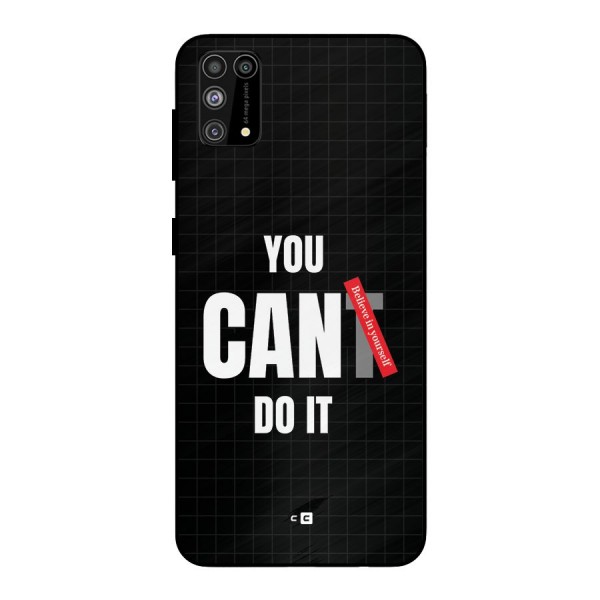 You Can Do It Metal Back Case for Galaxy M31