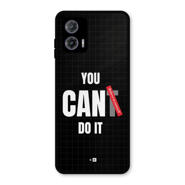 You Can Do It Metal Back Case for Moto G73