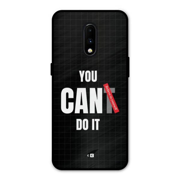 You Can Do It Metal Back Case for OnePlus 7