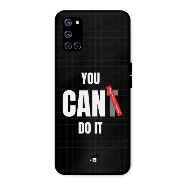 You Can Do It Metal Back Case for Oppo A52