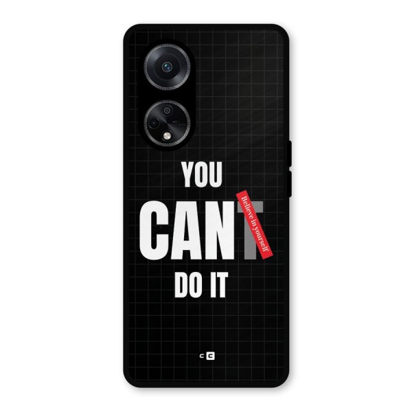 You Can Do It Metal Back Case for Oppo F23