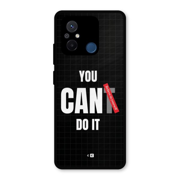 You Can Do It Metal Back Case for Poco C55