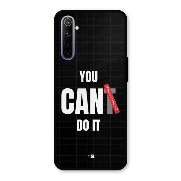 You Can Do It Metal Back Case for Realme 6