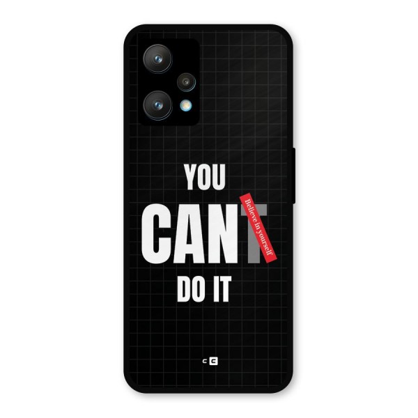 You Can Do It Metal Back Case for Realme 9