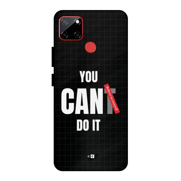 You Can Do It Metal Back Case for Realme C12