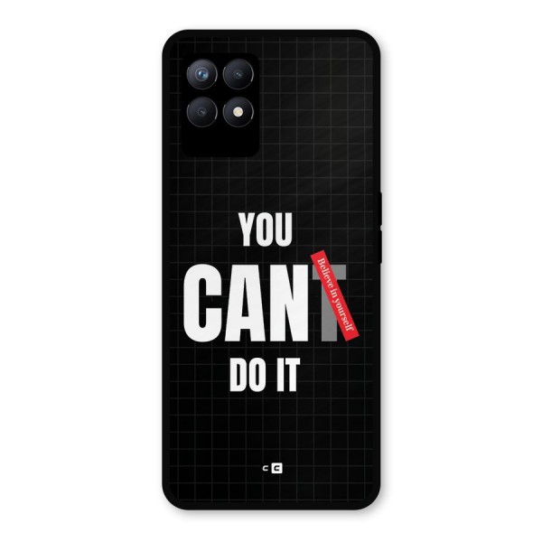 You Can Do It Metal Back Case for Realme Narzo 50
